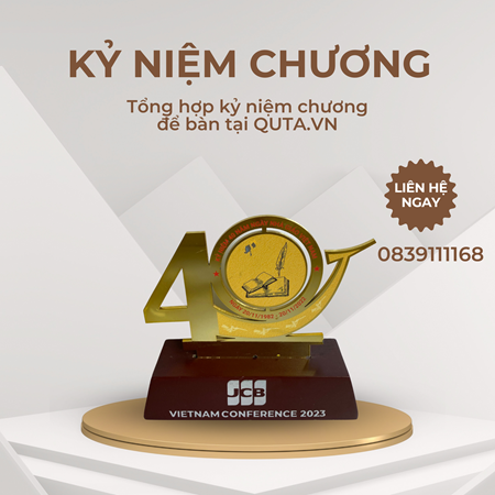 KỶ NIỆM CHƯƠNG ĐỂ BÀN